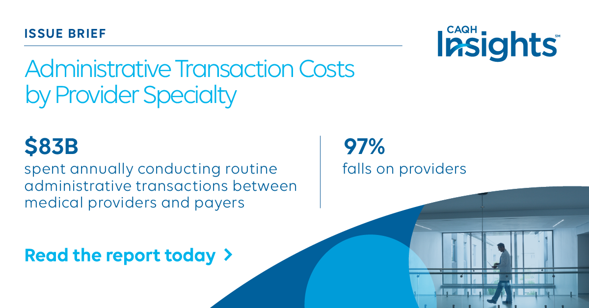 Administrative Transaction Costs by Provider Specialty Report