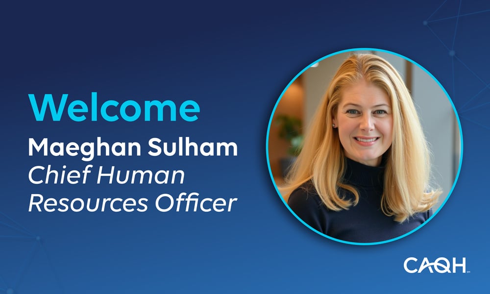 CAQH Names Maeghan Sulham Chief Human Resources Officer as Company Builds for the Future of Healthcare Data